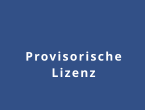 Provisorische Lizenz