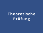 Theoretische Prüfung