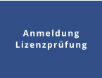 Anmeldung Lizenzprüfung